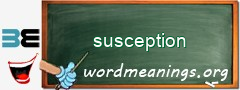 WordMeaning blackboard for susception